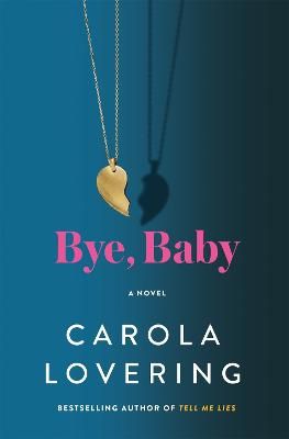 Picture of Bye, Baby: A Novel