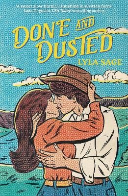 Picture of Done and Dusted: The must-read, small-town romance and TikTok sensation!