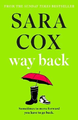 Picture of Way Back: the funny and feel-good new novel from the Sunday Times-bestselling author of THROWN