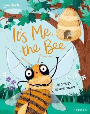Picture of Readerful Books for Sharing: Year 2/Primary 3: It's Me, the Bee
