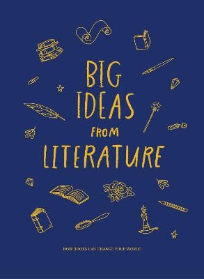 Picture of Big Ideas from Literature: how books can change your world