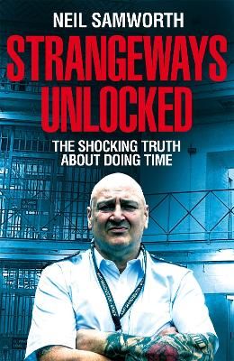 Picture of Strangeways Unlocked: The Shocking Truth about Life Behind Bars