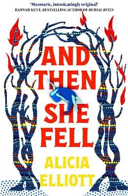 Picture of And Then She Fell: LONGLISTED FOR THE WOMEN'S PRIZE 2024