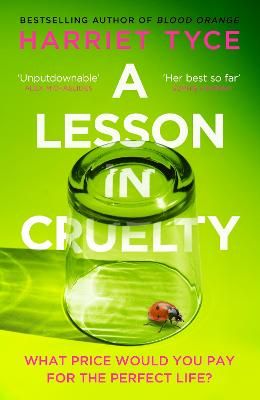 Picture of A Lesson in Cruelty: The propulsive new thriller from the bestselling author of Blood Orange