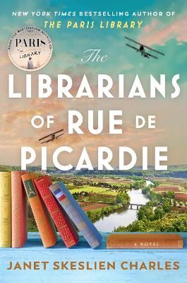 Picture of The Librarians of Rue de Picardie: From the bestselling author, a powerful, moving wartime page-turner based on real events