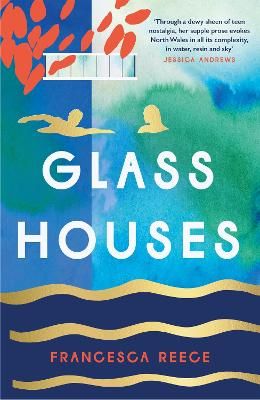 Picture of Glass Houses: 'A devastatingly compelling new voice in literary fiction' - Louise O'Neill