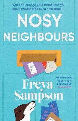 Picture of Nosy Neighbours: The new heartwarming novel with a cosy mystery from the author of The Last Library