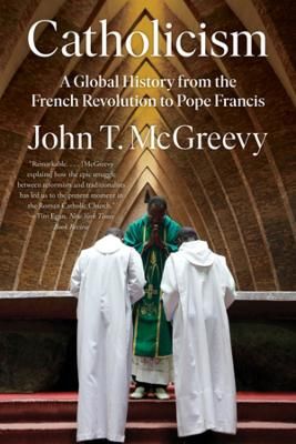 Picture of Catholicism: A Global History from the French Revolution to Pope Francis