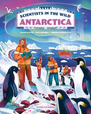 Picture of Scientists in the Wild: Antarctica