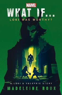 Picture of What If. . . Loki Was Worthy?: A Loki and Valkyrie Story