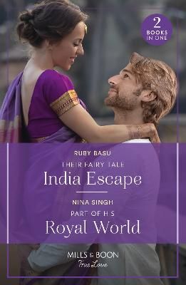 Picture of Their Fairy Tale India Escape / Part Of His Royal World: Their Fairy Tale India Escape (If the Fairy Tale Fits...) / Part of His Royal World (If the Fairy Tale Fits...) (Mills & Boon True Love)