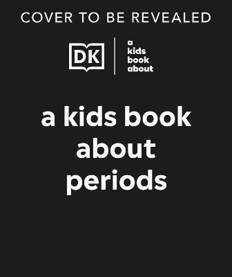 Picture of A Kids Book About Periods