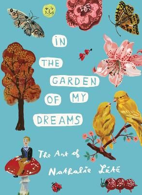 Picture of In the Garden of My Dreams: The Art of Nathalie Lete