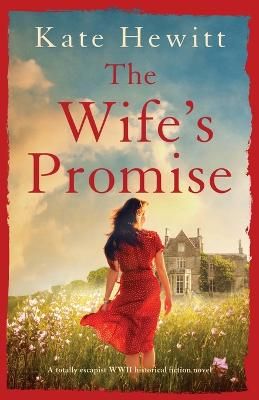 Picture of The Wife's Promise: A totally escapist WWII historical fiction novel