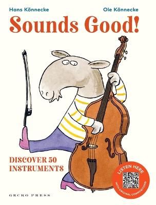 Picture of Sounds Good!: Discover 50 Instruments