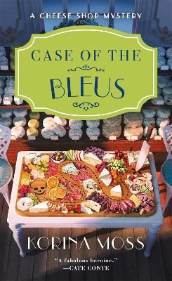 Picture of Case of the Bleus: A Cheese Shop Mystery