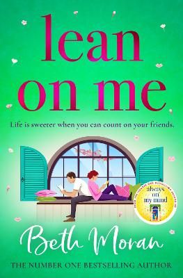 Picture of Lean On Me: An uplifting, heartwarming read from NUMBER ONE BESTSELLER Beth Moran for 2024