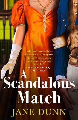 Picture of A Scandalous Match: The BRAND NEW sparkling historical romance from SUNDAY TIMES BESTSELLER Jane Dunn for 2024