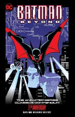 Picture of Batman Beyond: The Animated Series Classics Compendium - 25th Anniversary Edition