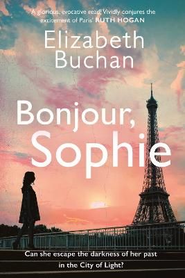 Picture of Bonjour, Sophie: 'A glorious evocative read' Ruth Hogan ' Ruth Hogan