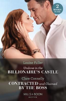 Picture of Undone In The Billionaire's Castle / Contracted And Claimed By The Boss (Mills & Boon Modern)
