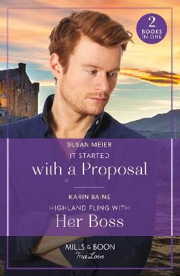 Picture of It Started With A Proposal / Highland Fling With Her Boss: It Started with a Proposal (The Bridal Party) / Highland Fling with Her Boss (Mills & Boon True Love)