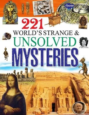 Picture of 221 World's Strange & Unsolved Mysteries