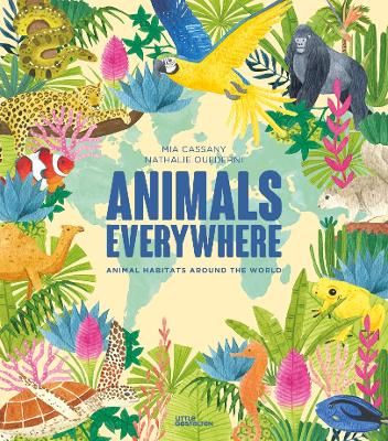 Picture of Animals Everywhere: Animal Habitats Around the World