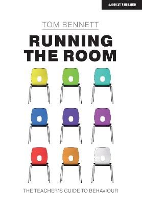 Picture of Running the Room: The Teacher's Guide to Behaviour