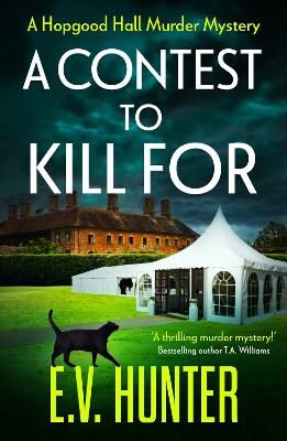Picture of A Contest To Kill For: A page-turning cozy murder mystery from E.V. Hunter