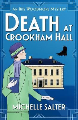 Picture of Death at Crookham Hall: The start of a gripping 1920s cozy mystery series from Michelle Salter