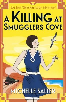 Picture of A Killing at Smugglers Cove: An addictive cozy historical murder mystery from Michelle Salter
