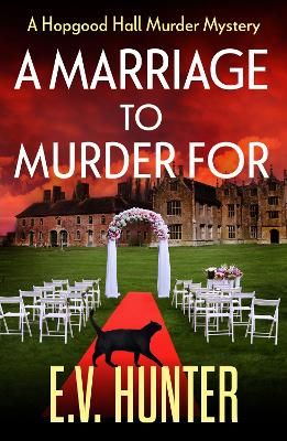 Picture of A Marriage To Murder For: A page-turning cozy murder mystery from E.V. Hunter