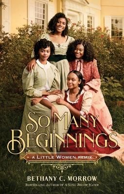 Picture of So Many Beginnings: A Little Women Remix