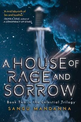 Picture of A House of Rage and Sorrow: Book Two in the Celestial Trilogy