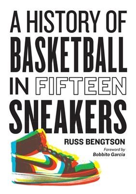 Picture of History of Basketball in Fifteen Sneakers