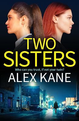 Picture of Two Sisters: A dark, addictive and twisty thriller