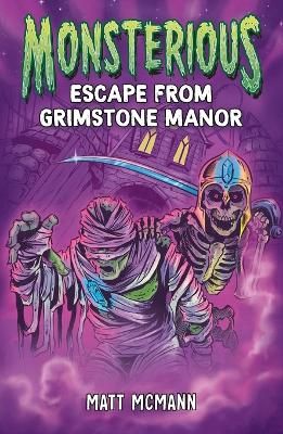 Picture of Escape from Grimstone Manor (Monsterious, Book 1)