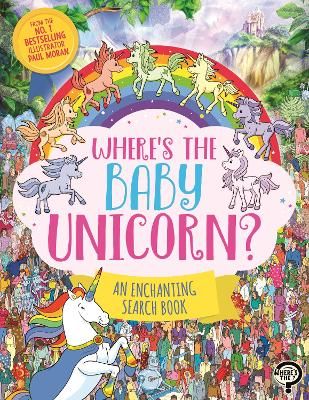 Picture of Where's the Baby Unicorn?: An Enchanting Search and Find Book