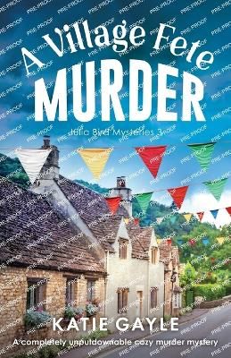Picture of A Village Fete Murder: A completely unputdownable cozy murder mystery