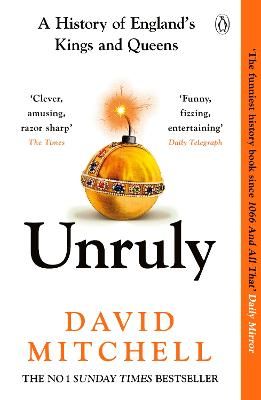 Picture of Unruly: The Number One Bestseller 'Horrible Histories for grownups' The Times