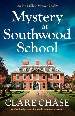 Picture of Mystery at Southwood School: An absolutely unputdownable cozy mystery novel