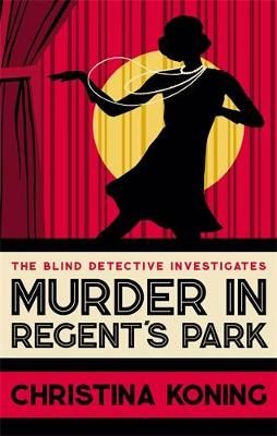 Picture of Murder in Regent's Park: The thrilling inter-war mystery series