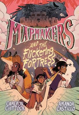 Picture of Mapmakers and the Flickering Fortress: (A Graphic Novel)